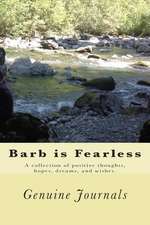 Barb Is Fearless