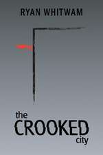 The Crooked City