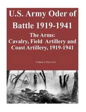 U.S. Army Oder of Battle 1919-1941- The Arms