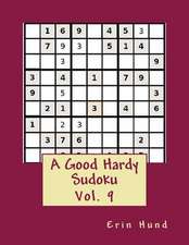 A Good Hardy Sudoku Vol. 9