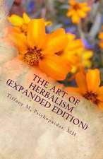 The Art of Herbalism (Expanded Edition)