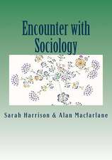 Encounter with Sociology