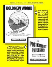 Bold New World and the Potentialist Movement