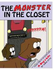 The Monster in the Closet