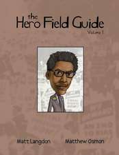 The Hero Field Guide