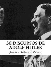 30 Discursos de Adolf Hitler