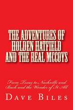 The Adventures of Holden Hatfield and the Real McCoys