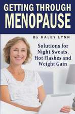 Getting Through Menopause