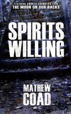 Spirits Willing