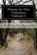 Poems in Two Volumes