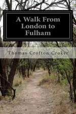 A Walk from London to Fulham