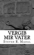 Vergib Mir Vater