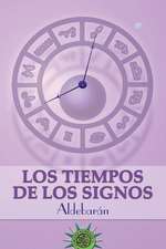 Los Tiempos de Los Signos