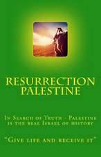 Resurrection Palestine