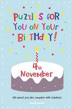 Puzzles for You on Your Birthday - 4th November