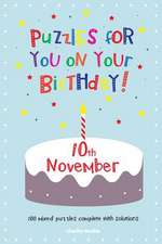 Puzzles for You on Your Birthday - 10th November