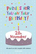 Puzzles for You on Your Birthday - 20th November