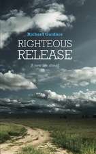 Righteous Release