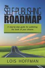 The Self-Publishing Roadmap