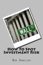 How to Spot Investment Risk