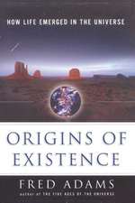 Origins of Existence: How Life Emerged in the Universe