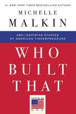 Who Built That: Awe-Inspiring Stories of American Tinkerpreneurs