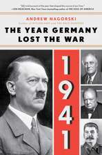 1941: The Year Germany Lost the War