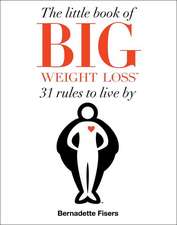 The Little Book of Big Weight Loss