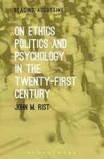 On Ethics, Politics and Psychology in the Twenty-First Century