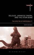 Deleuze, Japanese Cinema, and the Atom Bomb: The Spectre of Impossibility