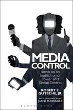 Media Control: News as an Institution of Power and Social Control