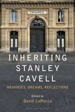 Inheriting Stanley Cavell: Memories, Dreams, Reflections