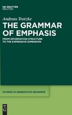 The Grammar of Emphasis