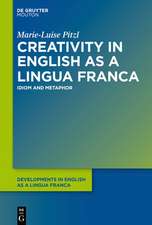 Creativity in English as a Lingua Franca