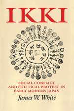 Ikki – Social Conflict and Political Protest in Early Modern Japan