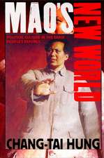 Mao`s New World – Political Culture in the Early People`s Republic