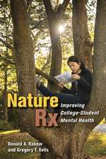 Nature Rx – Improving College–Student Mental Health