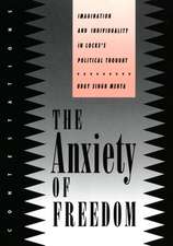 The Anxiety of Freedom – Imagination and Individuality in Locke`s Political Thought