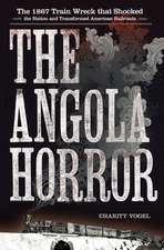 The Angola Horror – The 1867 Train Wreck That Shocked the Nation and Transformed American Railroads