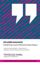 No More Nagasakis – Interfaith Action toward a World without Nuclear Weapons