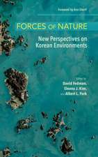 Forces of Nature – New Perspectives on Korean Environments