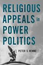 Religious Appeals in Power Politics