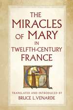 The Miracles of Mary in Twelfth–Century France