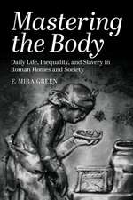 Mastering the Body