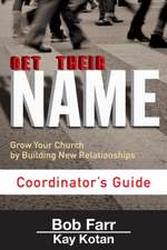 Get Their Name: Coordinator's Guide
