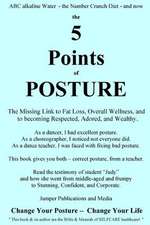 The 5 Points of Posture