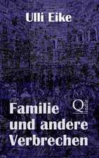 Familie Und Andere Verbrechen