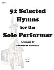 52 Selected Hymns for the Solo Performer-Violin Version