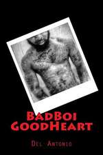 Badboi Goodheart