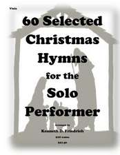 60 Selected Christmas Hymns for the Solo Performer-Viola